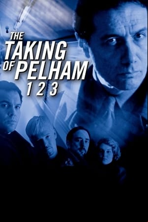 The Taking of Pelham One Two Three The Taking of Pelham One Two Three