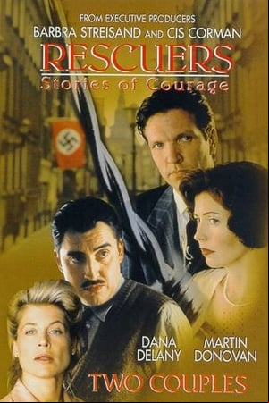 Rescuers: Stories of Courage – Two Couples Rescuers: Stories of Courage – Two Couples