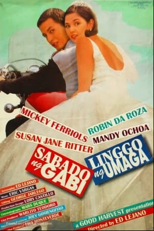 Sabado ng Gabi, Linggo ng Umaga Sabado ng Gabi, Linggo ng Umaga