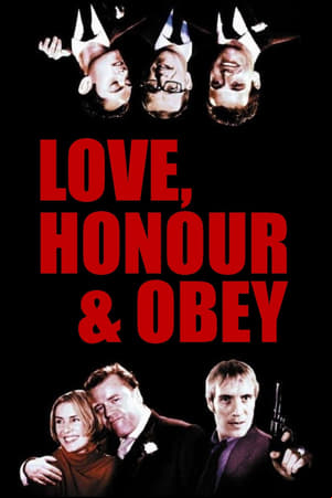 Love, Honor and Obey Love, Honor and Obey