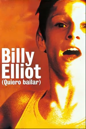Billy Elliot (Quiero bailar) Billy Elliot (Quiero bailar)