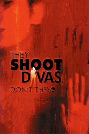 They Shoot Divas, Dont They? They Shoot Divas, Dont They?