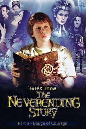Tales from the Neverending Story: Badge of Courage