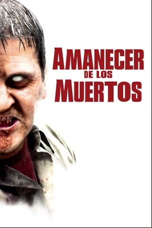 Amanecer de los muertos Amanecer de los muertos
