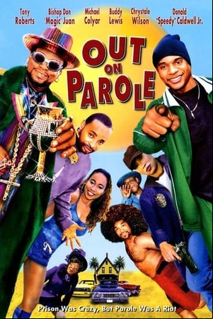Out on Parole Out on Parole
