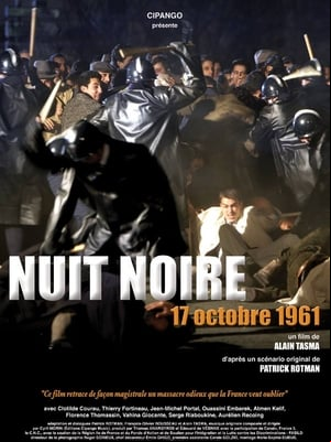 Nuit noire, 17 octobre 1961 Nuit noire, 17 octobre 1961