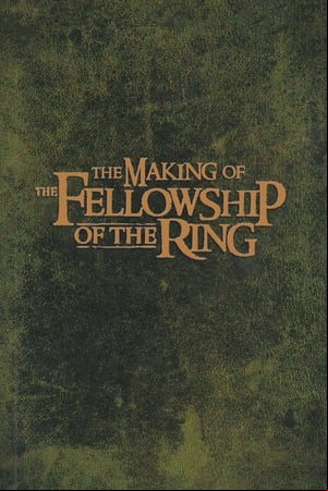 The Making of The Fellowship of the Ring