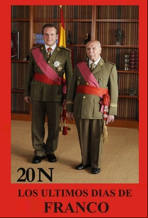 20-N: Los últimos días de Franco 20-N: Los últimos días de Franco