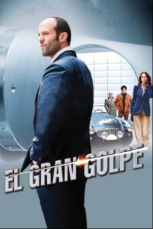 El gran golpe El gran golpe