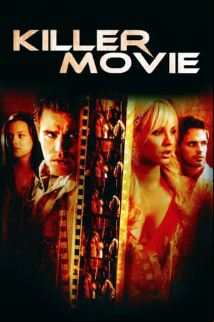 Killer Movie Killer Movie