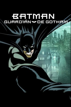 Batman: Guardián de Gotham Batman: Guardián de Gotham