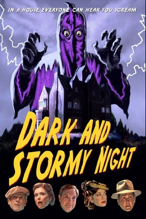 Dark and Stormy Night Dark and Stormy Night