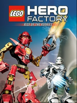 LEGO Hero Factory: Rise of the Rookies LEGO Hero Factory: Rise of the Rookies