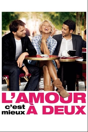 LAmour, cest mieux à deux LAmour, cest mieux à deux