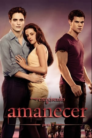La saga Crepúsculo: Amanecer - Parte 1 La saga Crepúsculo: Amanecer - Parte 1