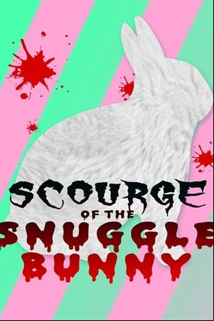 Snuggle Bunny: Mans Most Lovable Predator Snuggle Bunny: Mans Most Lovable Predator