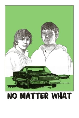 No Matter What