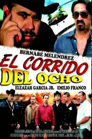El Corrido Del 8 El Corrido Del 8
