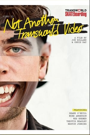 Transworld - Not Another Transworld Video