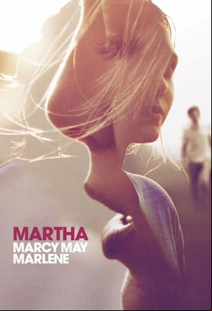 Martha Marcy May Marlene Martha Marcy May Marlene