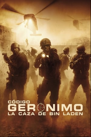 Código Gerónimo: La caza de Bin Laden Código Gerónimo: La caza de Bin Laden