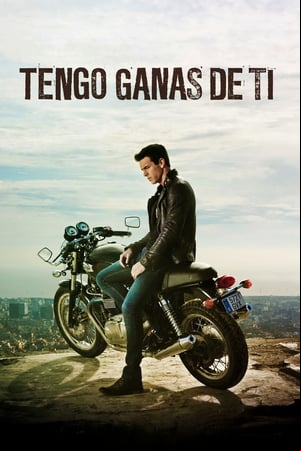 Tengo ganas de ti