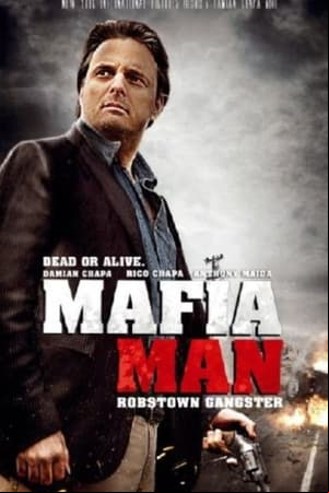 Mafia Man: Robstown Gangster Mafia Man: Robstown Gangster