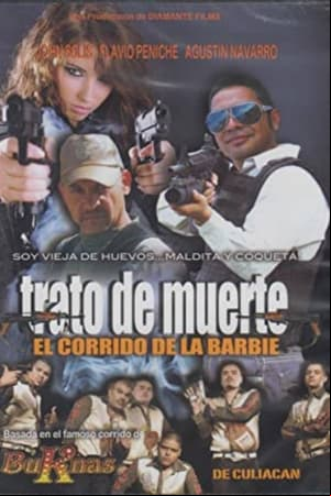 Trato De Muerte: El Corrido De La Barbie