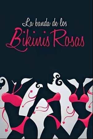 La banda de los bikinis rosas