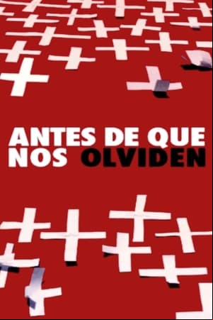 Antes de que nos olviden Antes de que nos olviden