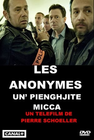 Les anonymes - Un Pienghjite Micca