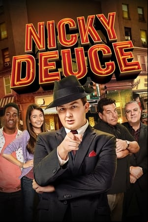 Nicky Deuce Nicky Deuce
