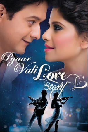 Pyaar Vali Love Story