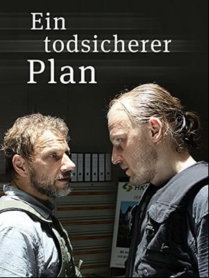 Ein todsicherer Plan