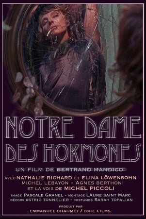 Notre-Dame des Hormones Notre-Dame des Hormones