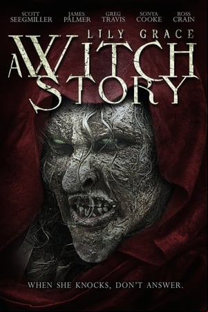 Lily Grace: A Witch Story Lily Grace: A Witch Story