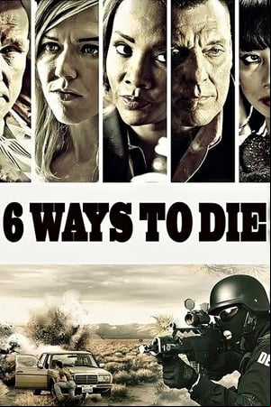 6 Maneras de morir 6 Maneras de morir