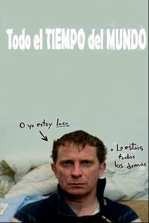 Todo el tiempo del mundo Todo el tiempo del mundo