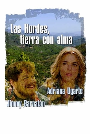 Las Hurdes, tierra con alma