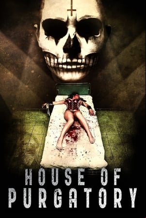 House of Purgatory House of Purgatory