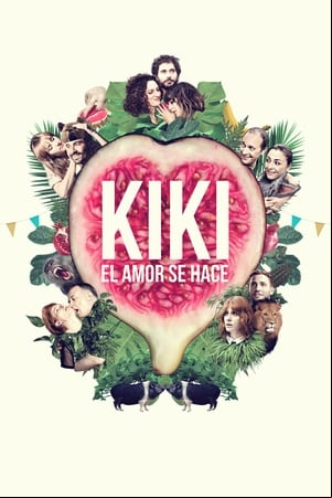 Kiki, el amor se hace