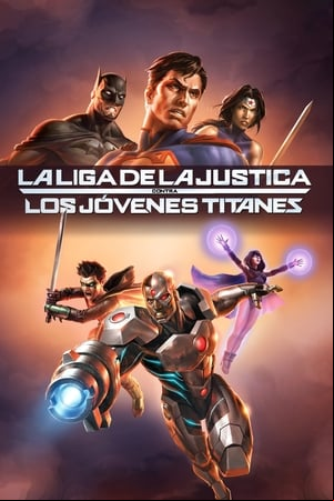 La Liga de la Justicia contra los Jóvenes Titanes La Liga de la Justicia contra los Jóvenes Titanes