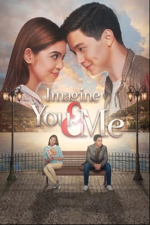 Imagine You & Me Imagine You & Me