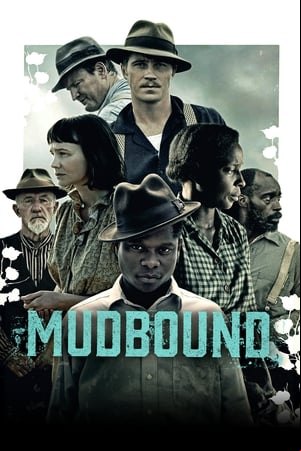 Mudbound Mudbound
