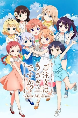 Gochuumon wa Usagi Desu ka?: Dear My Sister Gochuumon wa Usagi Desu ka?: Dear My Sister
