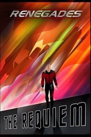 Renegades: The Requiem: Part 1