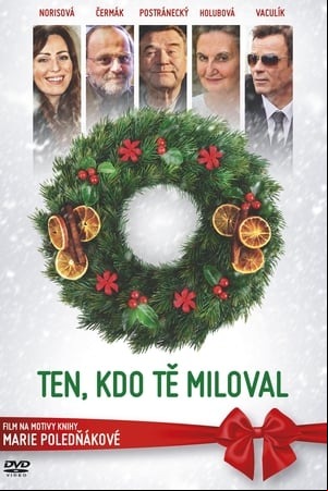 Ten, kdo tě miloval Ten, kdo tě miloval