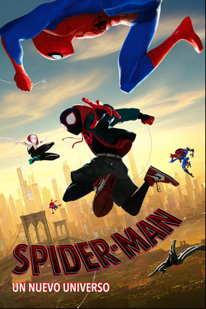 Spider-Man: un nuevo universo Spider-Man: un nuevo universo