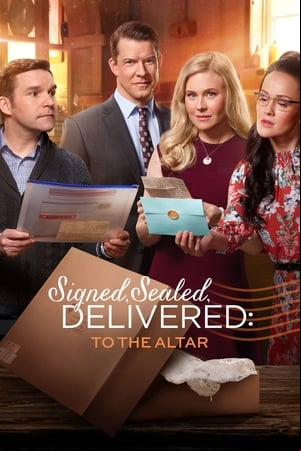 Signed, Sealed, Delivered: To the Altar Signed, Sealed, Delivered: To the Altar