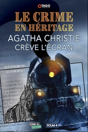 Le Crime en héritage : Agatha Christie crève lécran